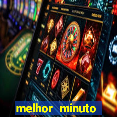 melhor minuto fortune ox