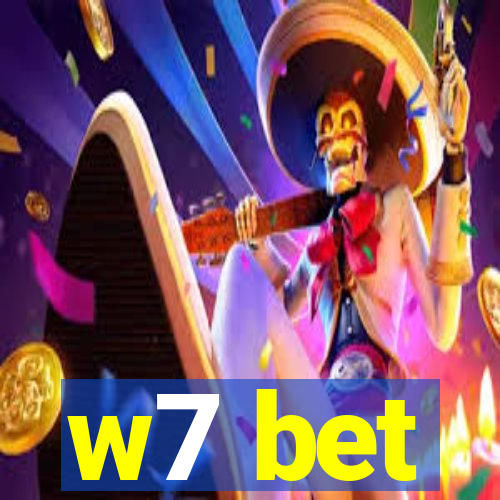 w7 bet