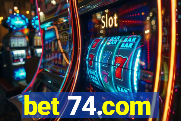 bet 74.com