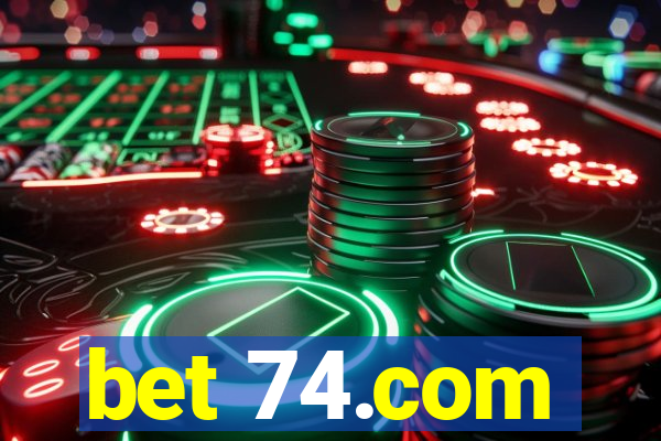 bet 74.com