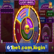 61bet com login