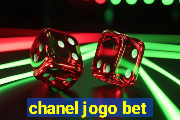 chanel jogo bet