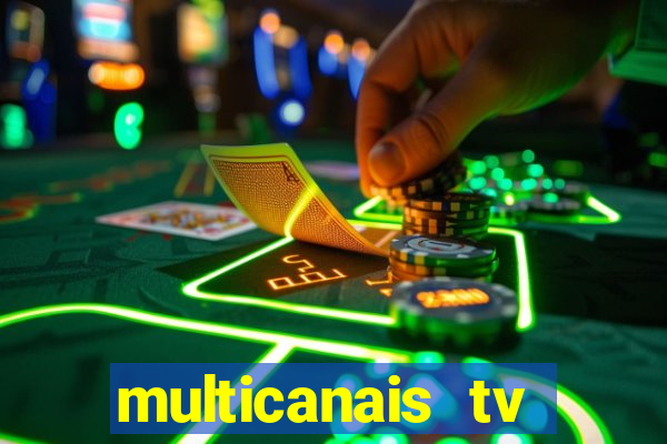 multicanais tv online ao vivo