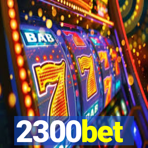 2300bet