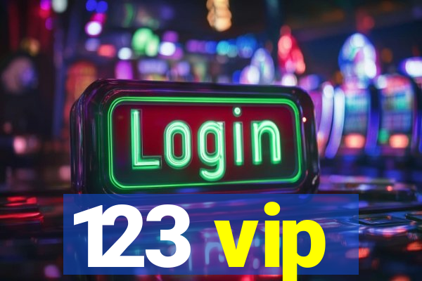 123 vip