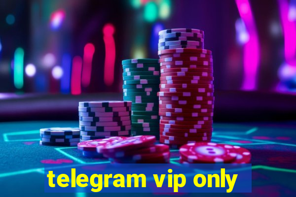 telegram vip only