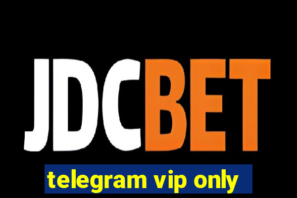 telegram vip only