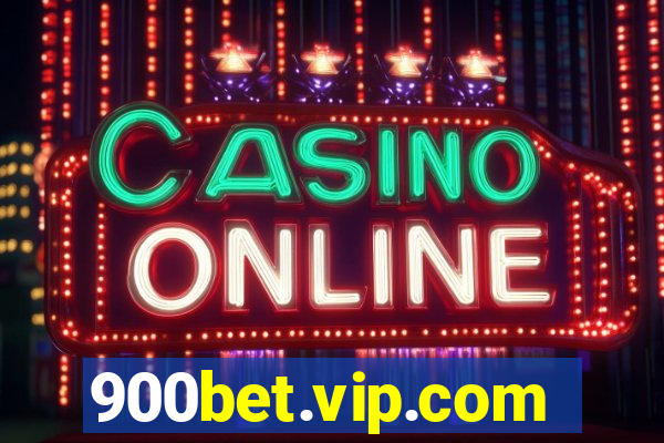 900bet.vip.com