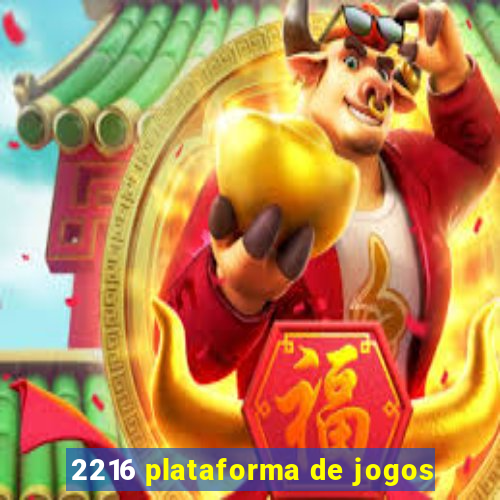 2216 plataforma de jogos