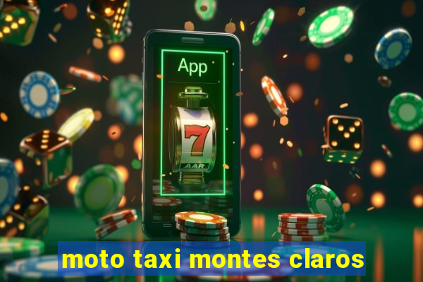 moto taxi montes claros