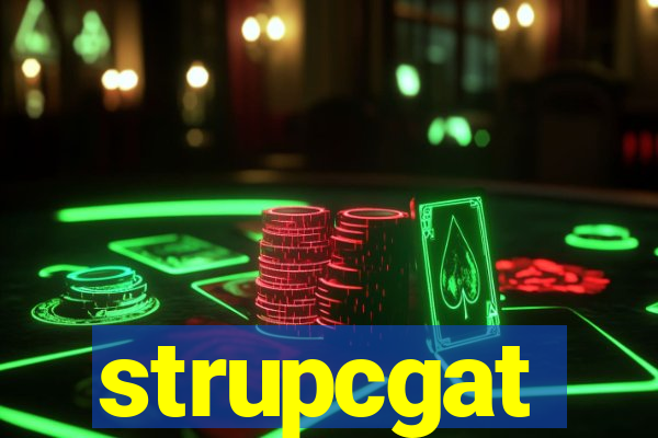 strupcgat