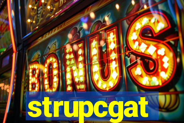 strupcgat