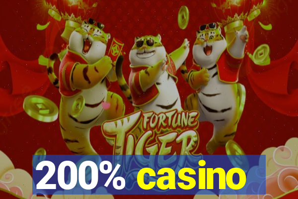 200% casino