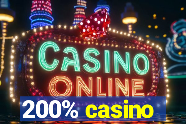 200% casino