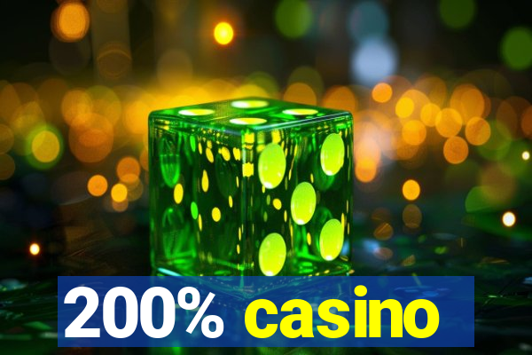 200% casino