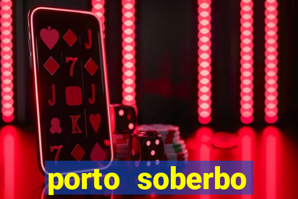 porto soberbo argentina compras