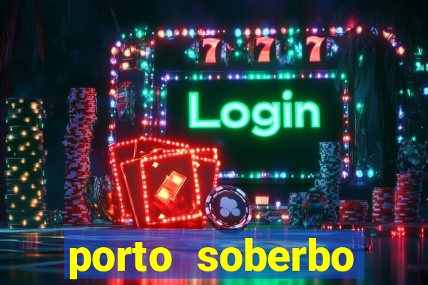 porto soberbo argentina compras