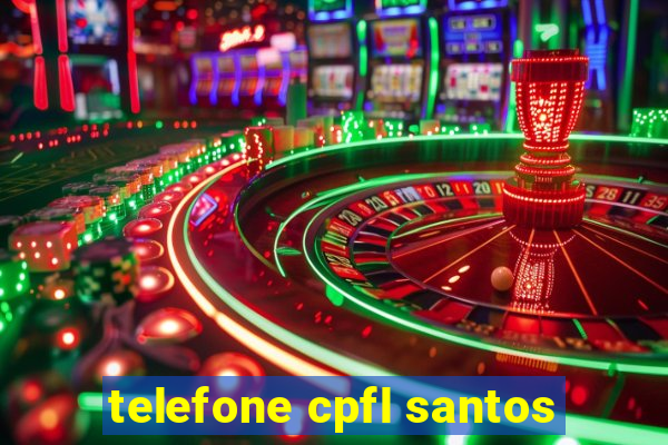 telefone cpfl santos