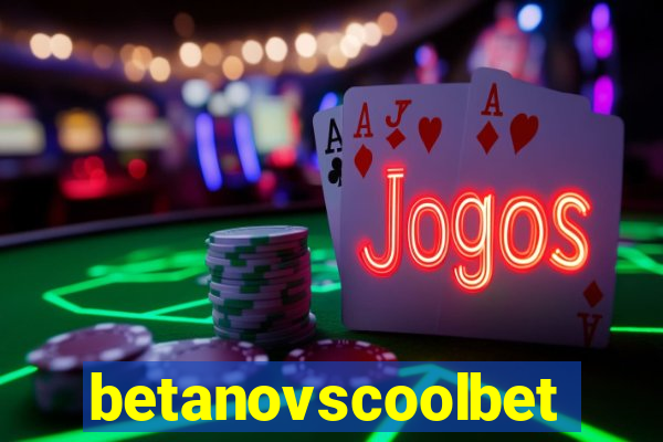 betanovscoolbet