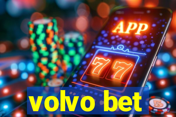 volvo bet