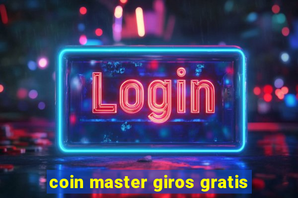 coin master giros gratis