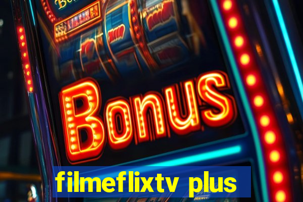 filmeflixtv plus