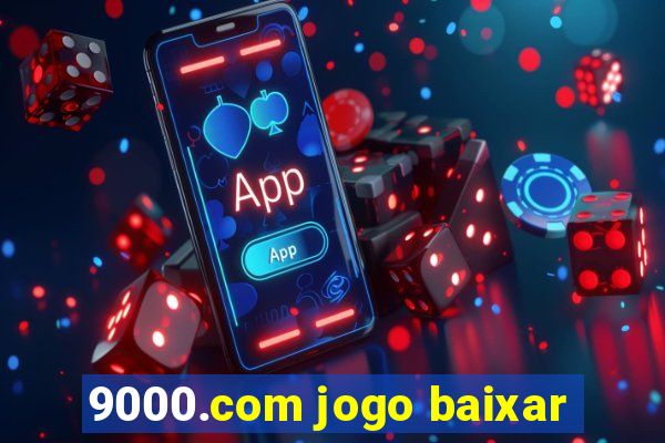 9000.com jogo baixar