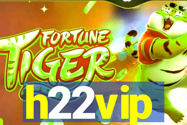 h22vip