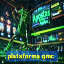 plataforma gmc