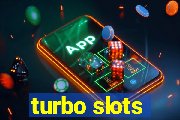 turbo slots