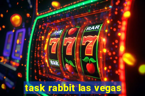 task rabbit las vegas