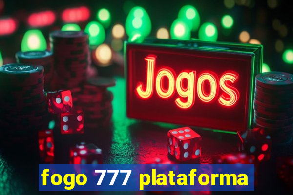 fogo 777 plataforma