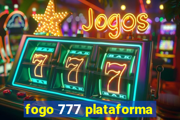 fogo 777 plataforma