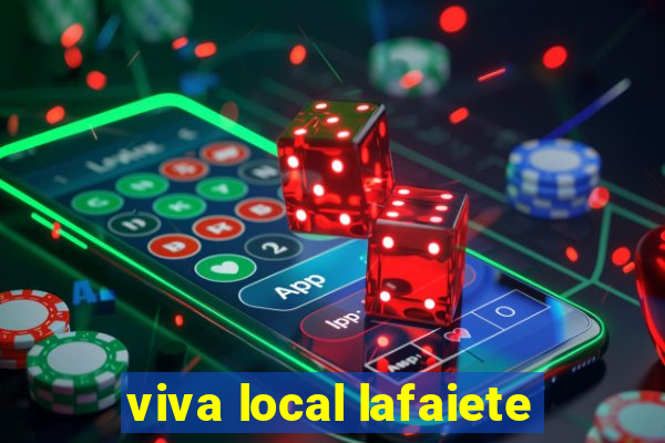 viva local lafaiete