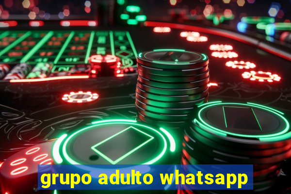 grupo adulto whatsapp