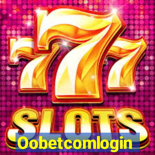 Oobetcomlogin