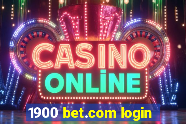 1900 bet.com login