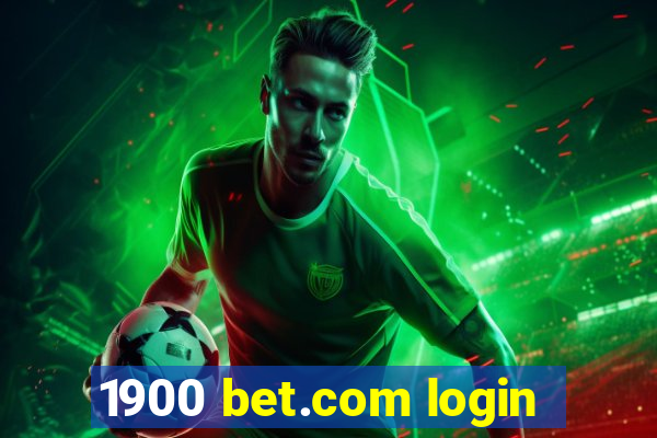 1900 bet.com login