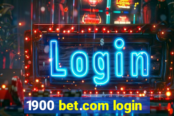 1900 bet.com login