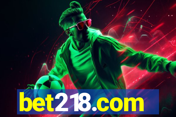 bet218.com