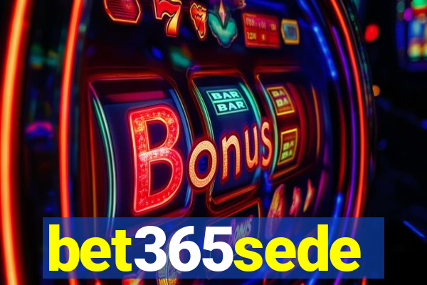 bet365sede