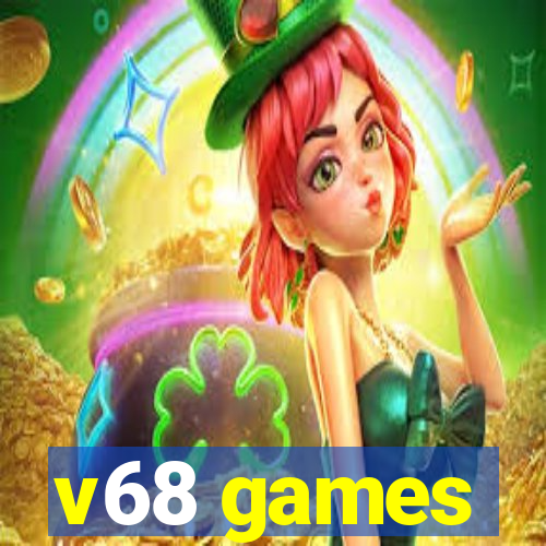 v68 games