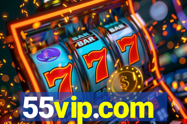 55vip.com