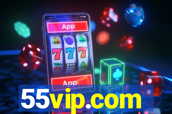 55vip.com