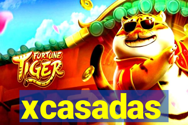 xcasadas