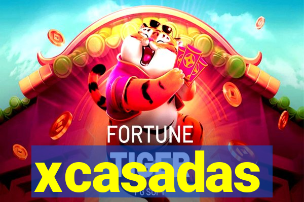 xcasadas