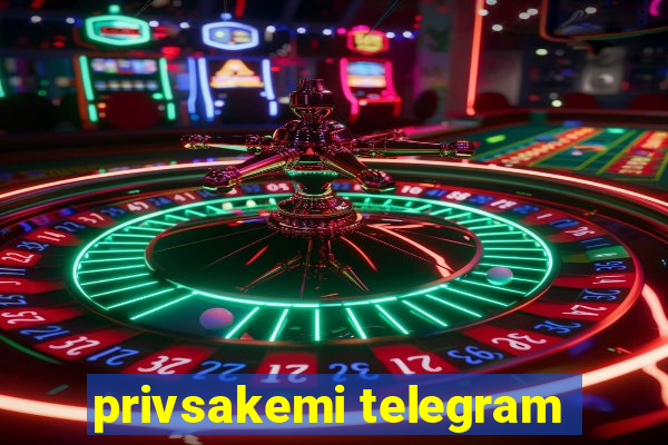 privsakemi telegram