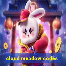 cloud meadow codes