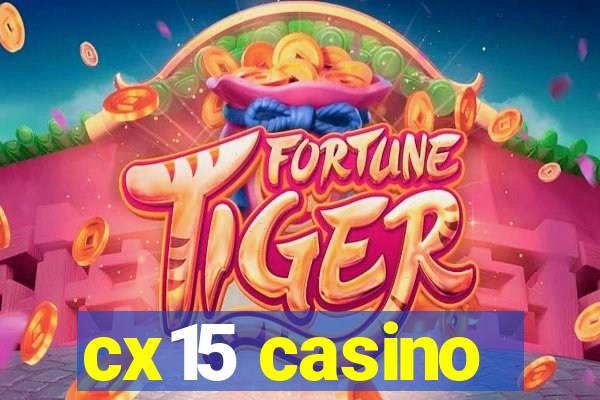 cx15 casino