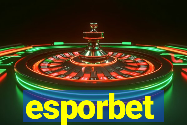 esporbet